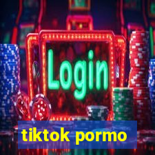 tiktok pormo